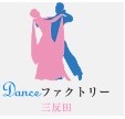 Danceファクトリー三反田